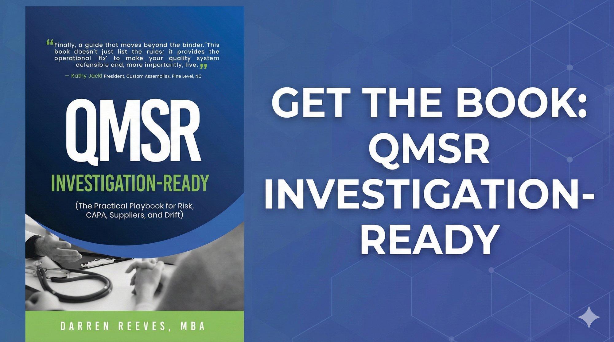 Get the Book: QMSR Investigation Ready